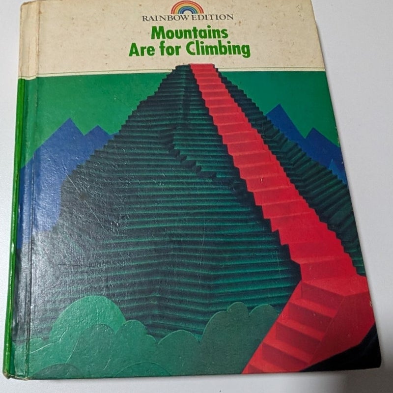 Rainbow Edition Mountains are for Climbing 