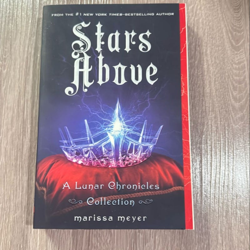 Stars above: a Lunar Chronicles Collection