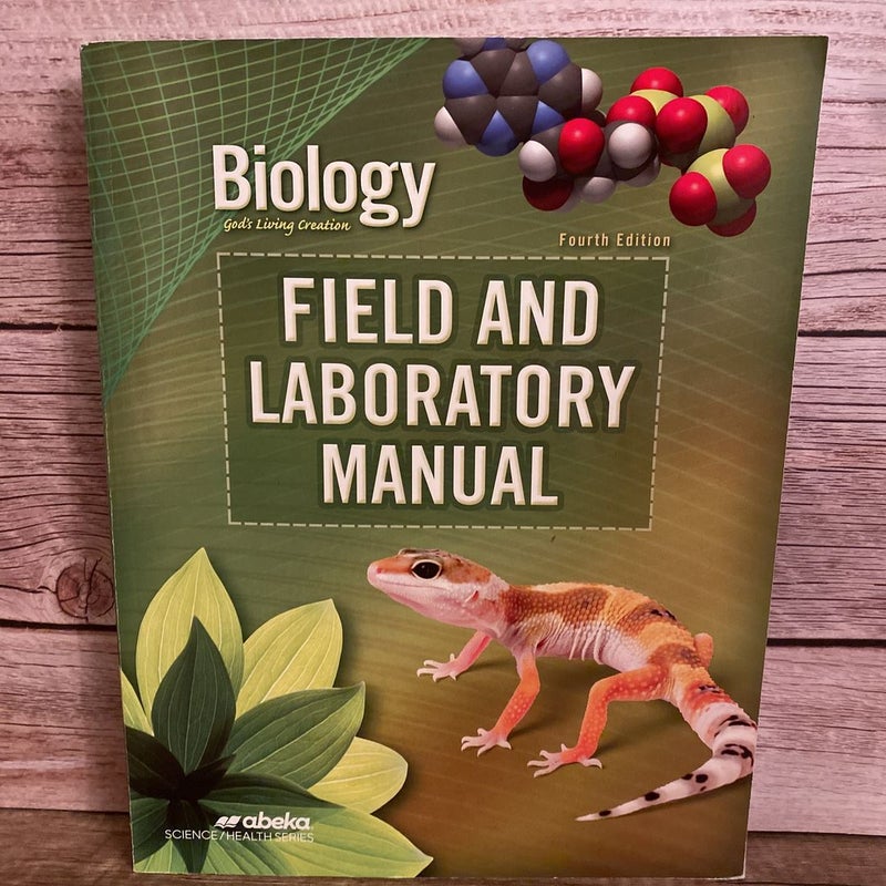Biology Field and Labratory Manual