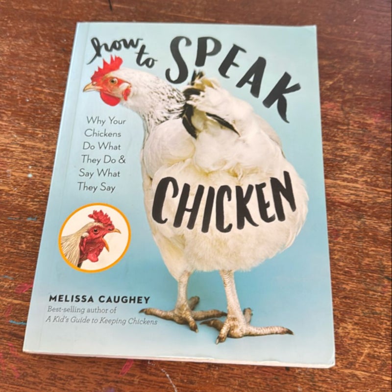 How to Speak Chicken