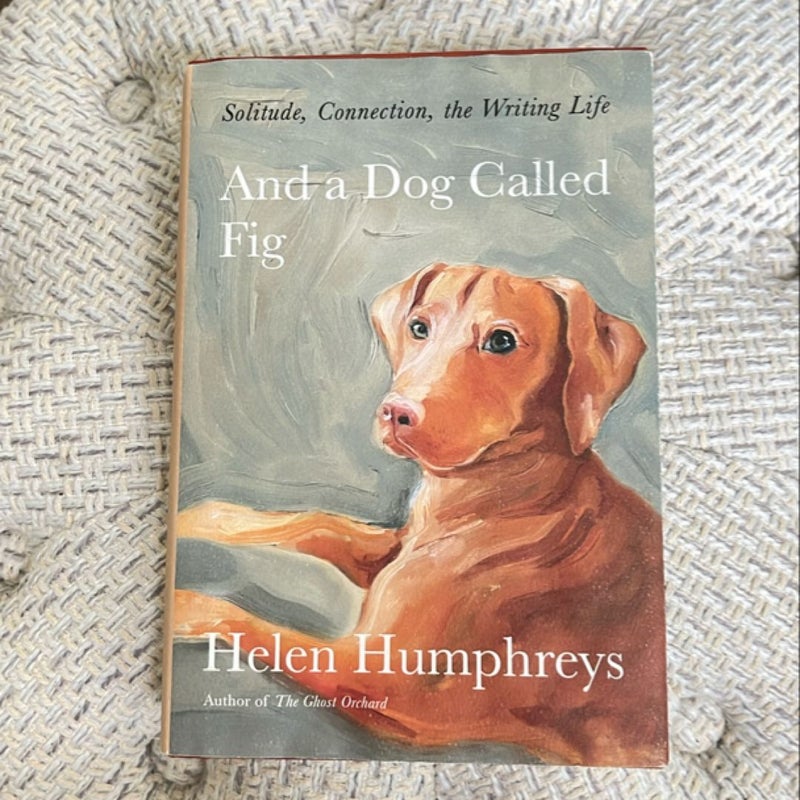 And a Dog Called Fig