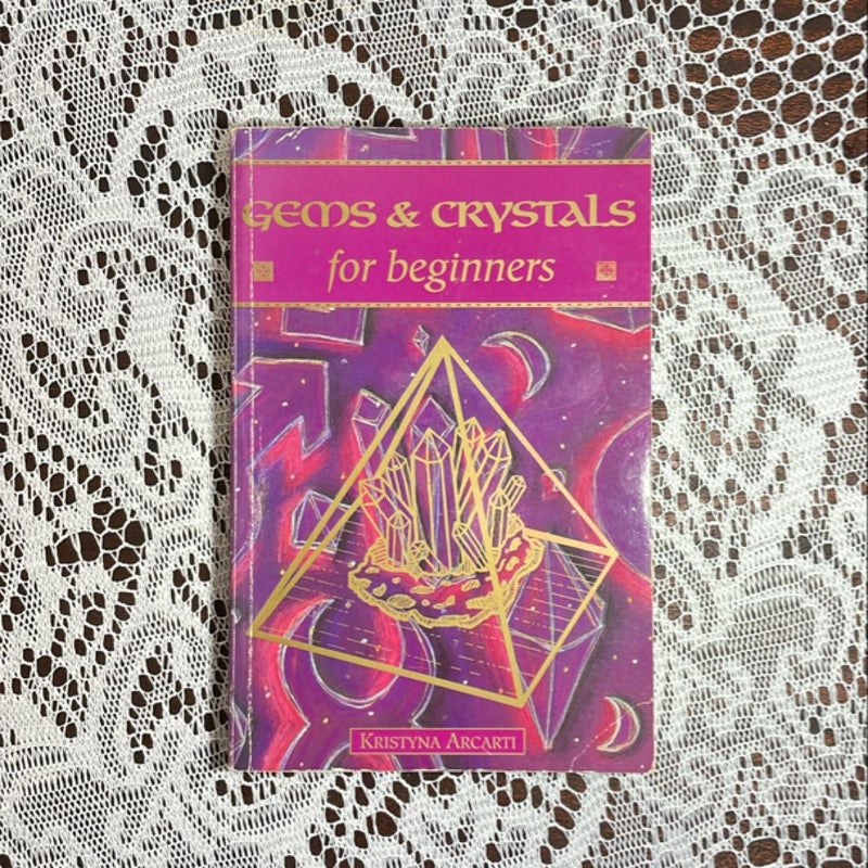 Gems and Crystals for Beginners