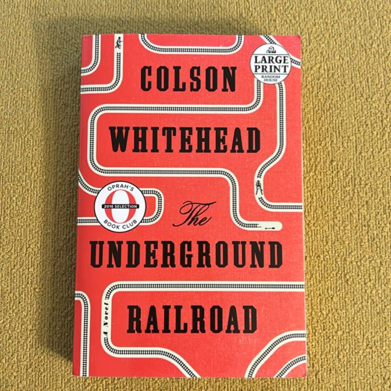 The Underground Railroad (Large Print)