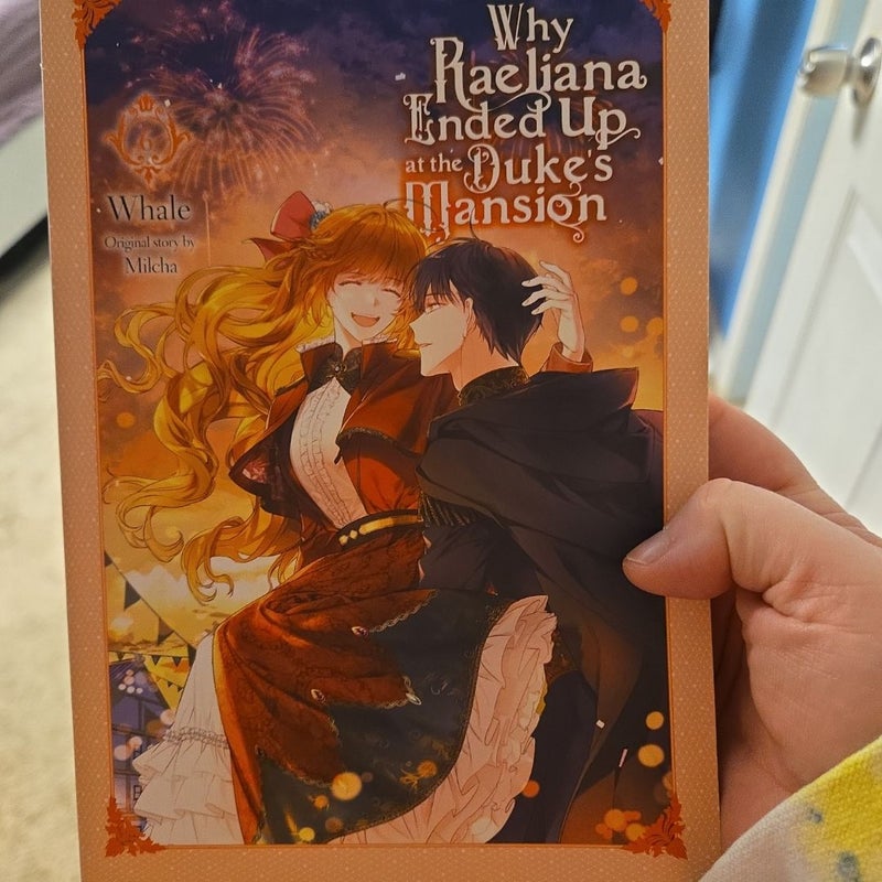 Why Raeliana Ended up at the Duke's Mansion, Vol 1-8