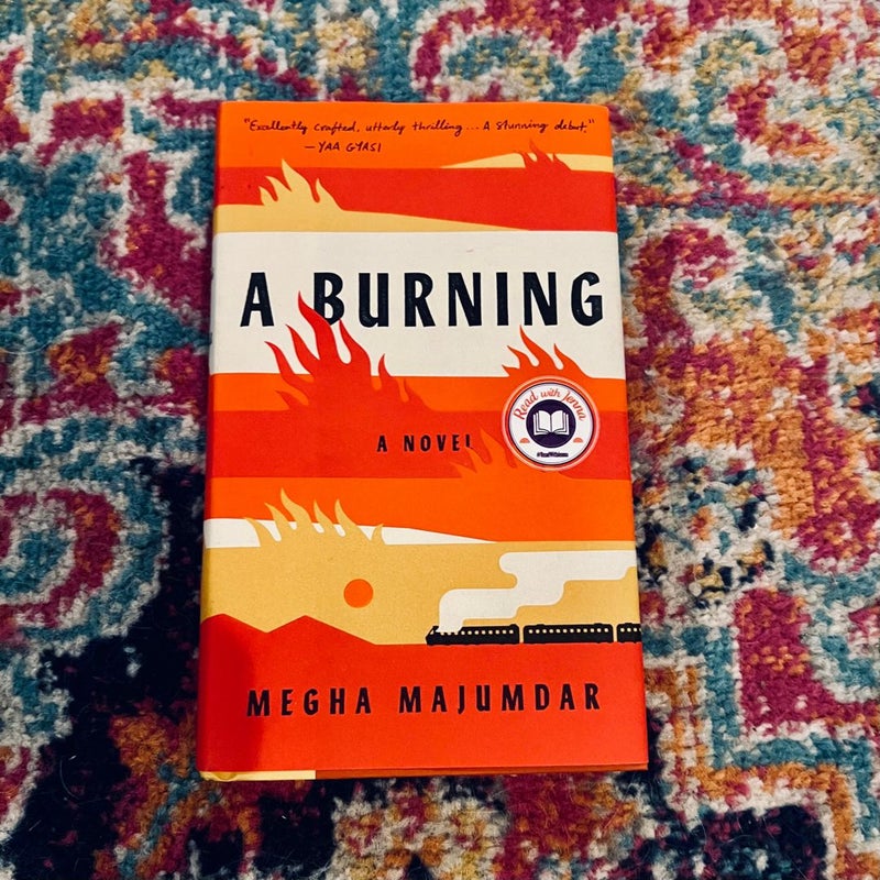 A Burning: A novel - Hardcover By Majumdar, Megha  Like New