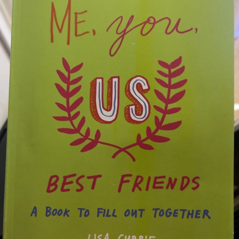 Me, You, US Best Friends
