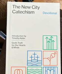 The New City Catechism Devotional