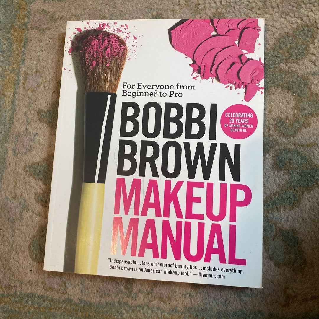 Bobbi Brown Makeup Manual