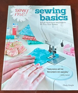 Sew Me! Sewing Basics