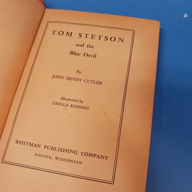 Tom Stetson and the Blue Devil