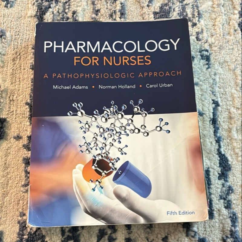 Pharmacology for Nurses