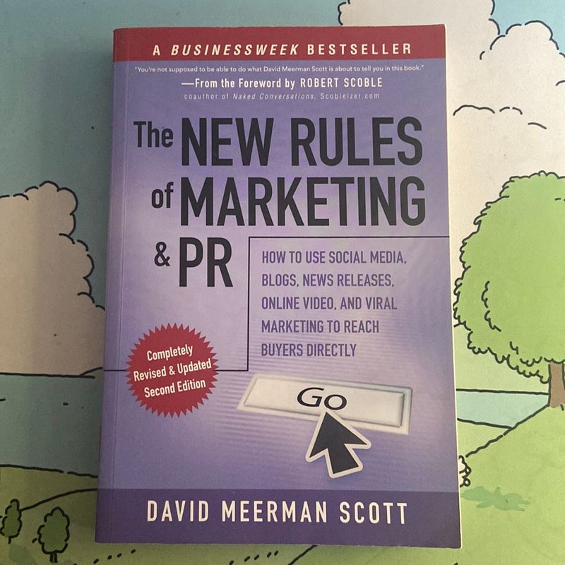 The New Rules of Marketing and PR