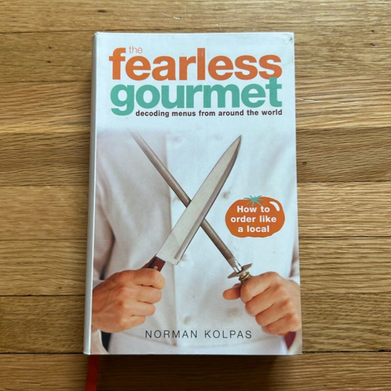 The Fearless Gourmet