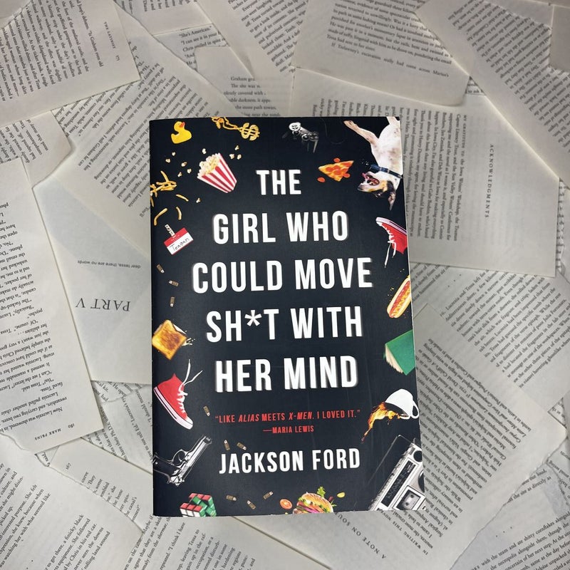 The Girl Who Could Move Sh*t with Her Mind