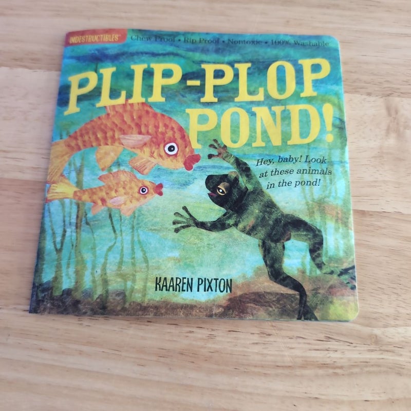 Indestructibles: Plip-Plop Pond!