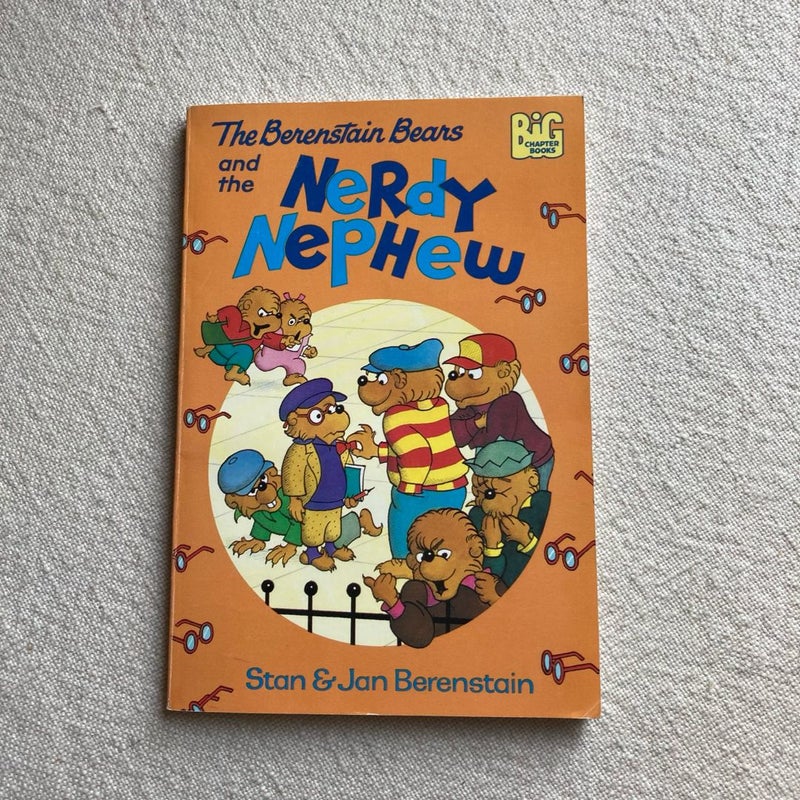 The Berenstain Bears and the Nerdy Nephew