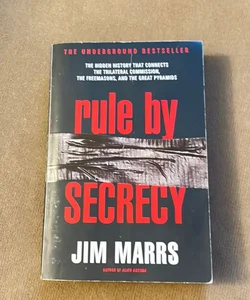 Rule by Secrecy