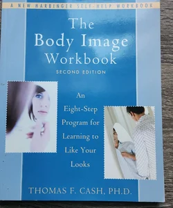 The Body Image Workbook