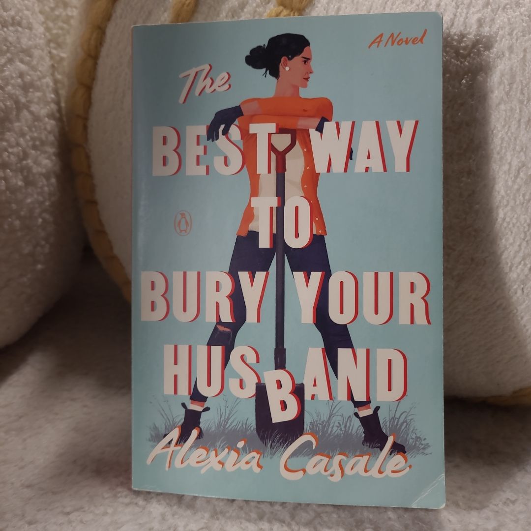 The Best Way to Bury Your Husband