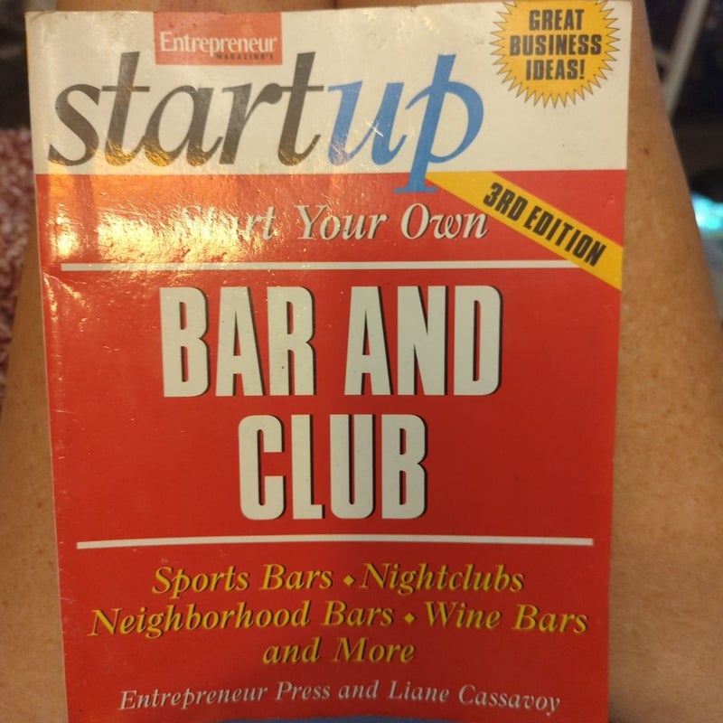 Start Your Own Bar and Club