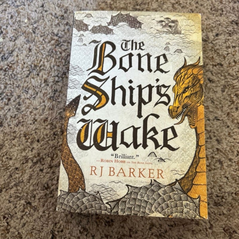 The Bone Ship Wake