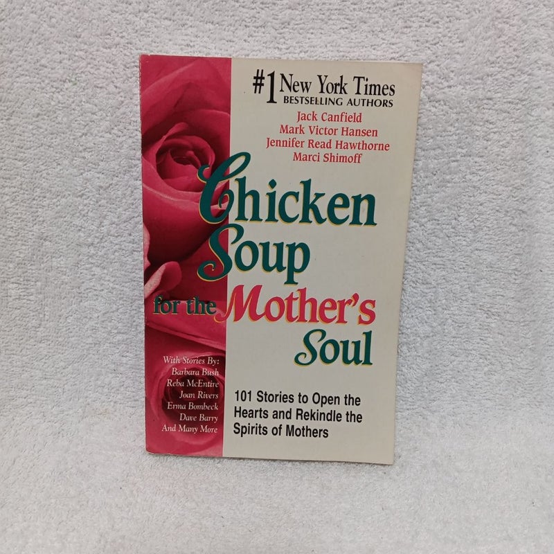 Chicken Soup for the Mother's Soul