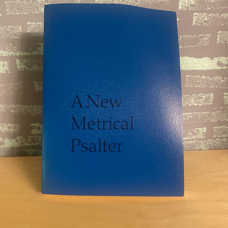 A New Metrical Psalter