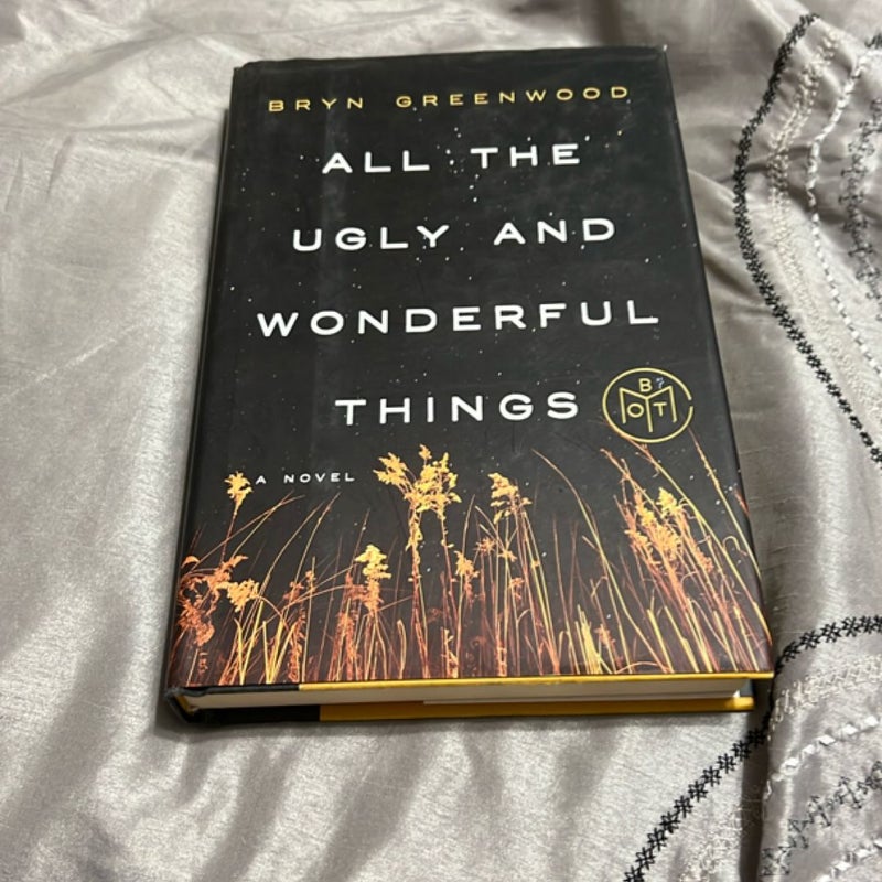 All the Ugly and Wonderful Things