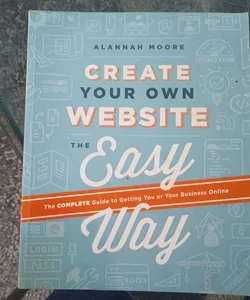 Create Your Own Website the Easy Way