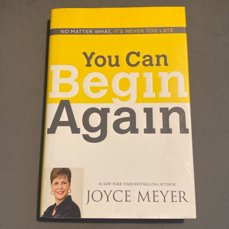 You Can Begin Again