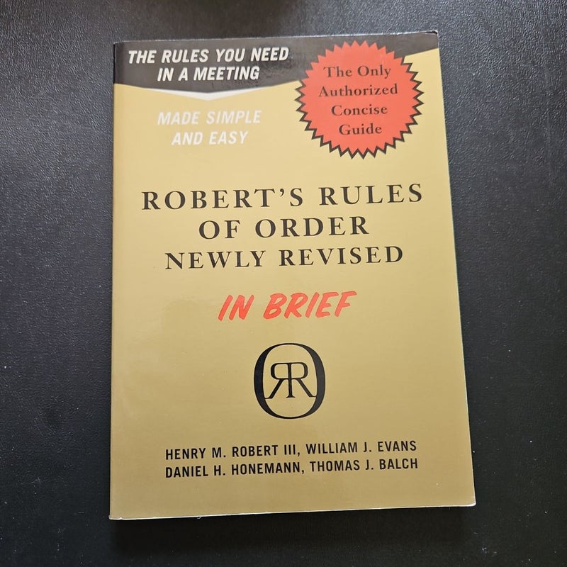 Robert's Rules of Order Newly Revised in Brief