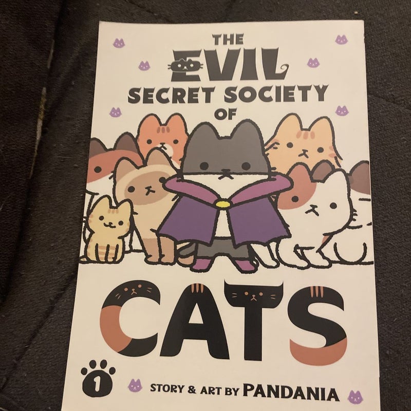 The Evil Secret Society of Cats Vol. 1