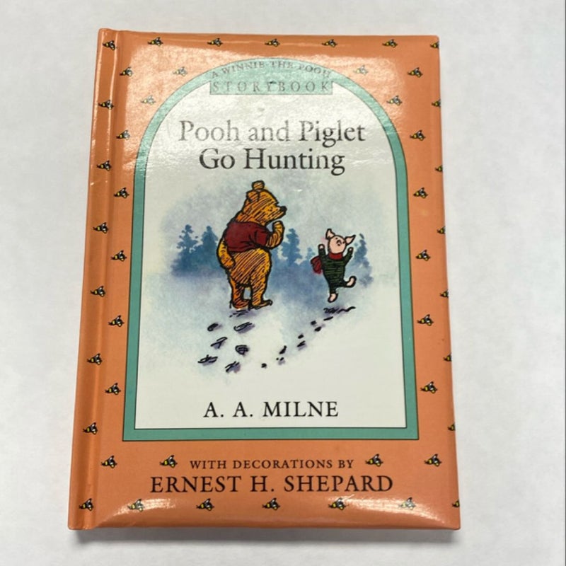 Pooh and Piglet Go Hunting