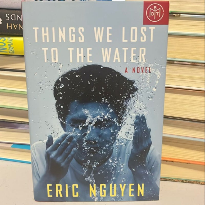 BOTM Things We Lost to the Water