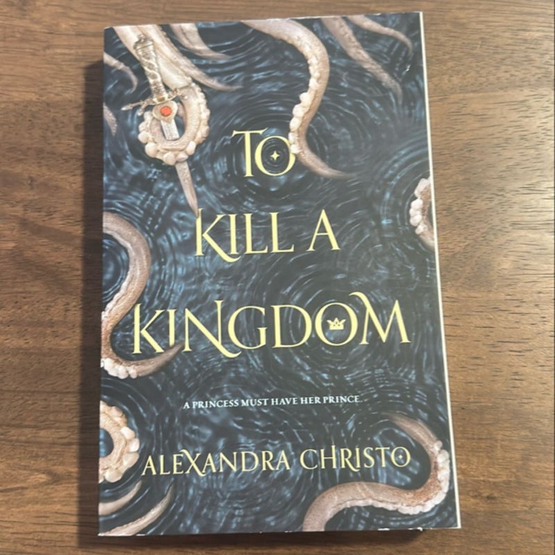 To Kill a Kingdom