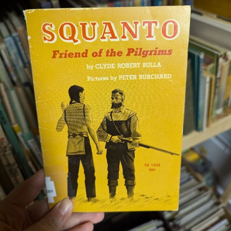 Squanto, Friend of the Pilgrims