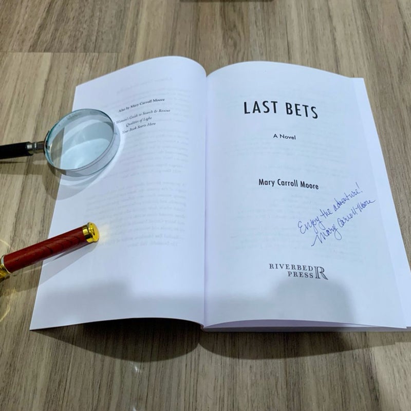 SIGNED—Last Bets