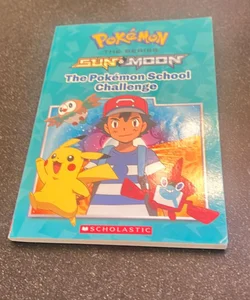 The Pokémon School Challenge (Pokémon: Alola Chapter Book)