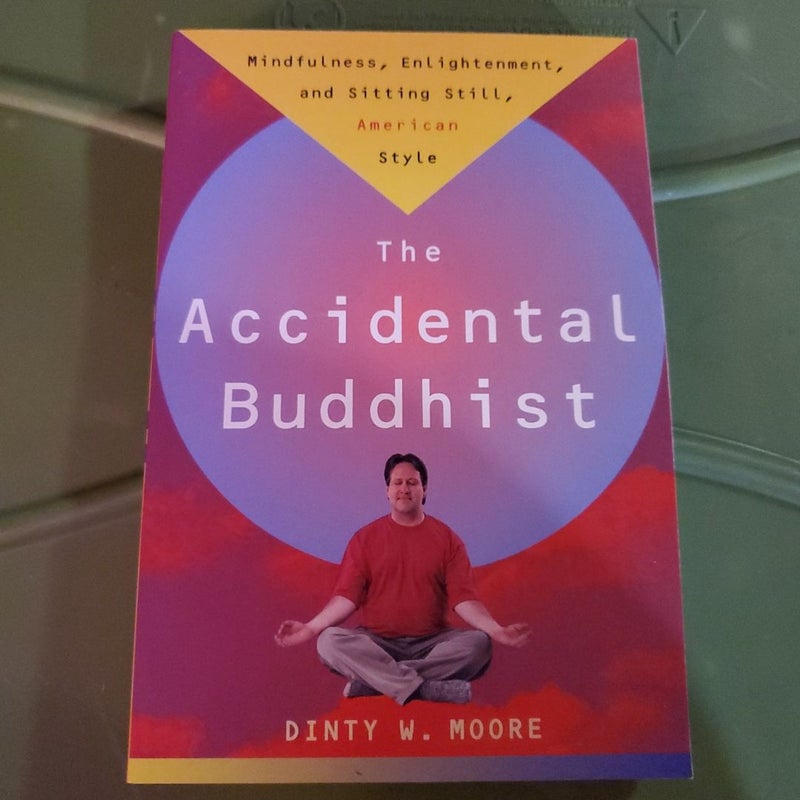 Accidental Buddhist