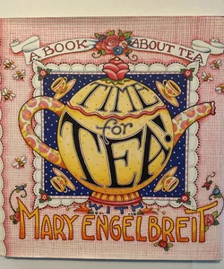 Time for Tea with Mary Engelbreit