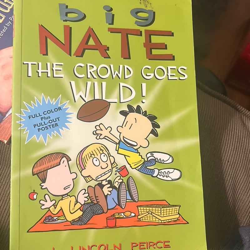 Big Nate: the Crowd Goes Wild!