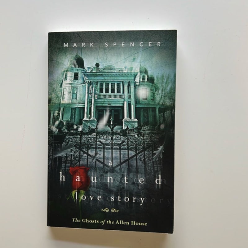 A Haunted Love Story