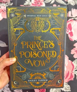 The Prince’s Poisoned Vow (The Bookish Box exclusive signed edition) 