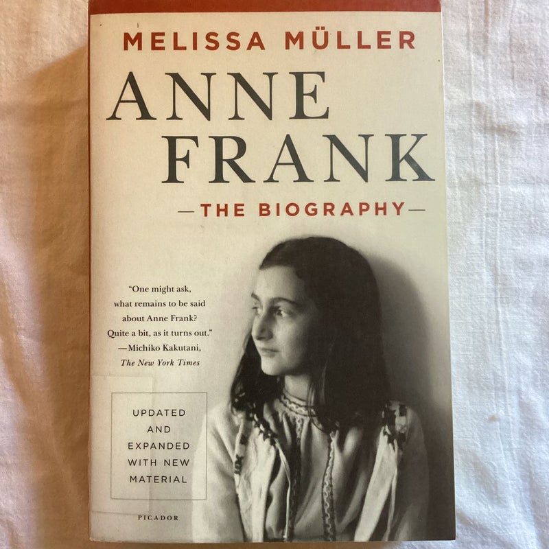 Anne Frank: the Biography