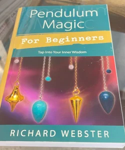 Pendulum Magic for Beginners