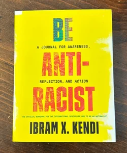 Be Antiracist