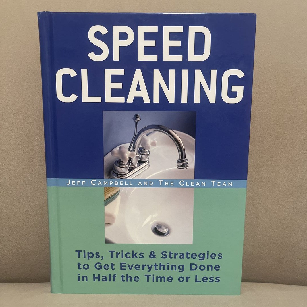 Speed Cleaning