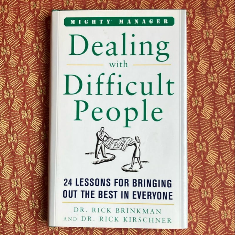 Dealing with Difficult People