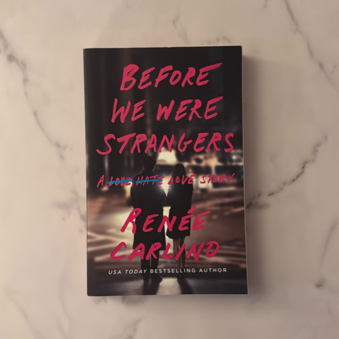 Before We Were Strangers