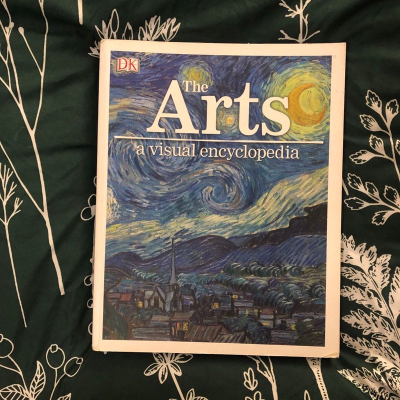 The Arts: a Visual Encyclopedia